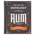 The Art of Mixology: Bartender's Guide to Rum Cocktail Book